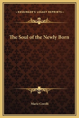 Book cover for The Soul of the Newly Born