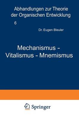 Book cover for Mechanismus -- Vitalismus -- Mnemismus