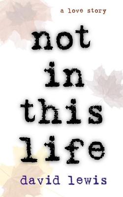 Book cover for Not in This Life