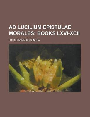 Book cover for Ad Lucilium Epistulae Morales