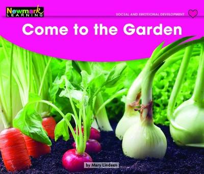 Cover of Come to the Garden Leveled Text