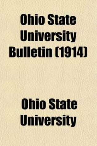 Cover of Ohio State University Bulletin (Volume 18,