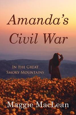 Cover of Amanda's Civil War In the Great Smoky Mountains