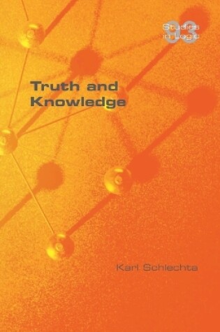 Cover of Truth and Knowledge