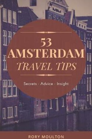 Cover of 53 Amsterdam Travel Tips