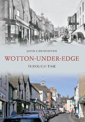 Cover of Wotton Under Edge Through Time