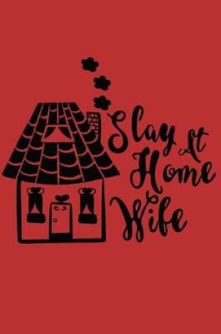 Cover of Stay At Home Wife