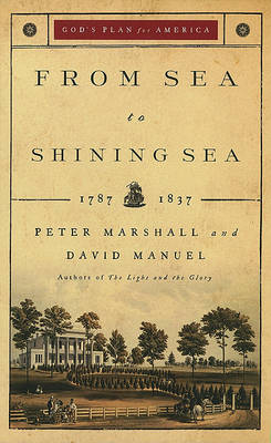 Book cover for From Sea to Shining Sea, 1787-1837
