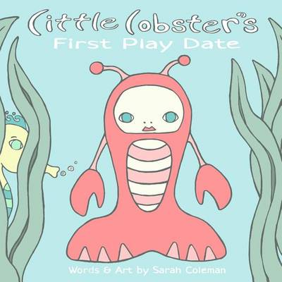 Book cover for Little Lobster's First Play Date