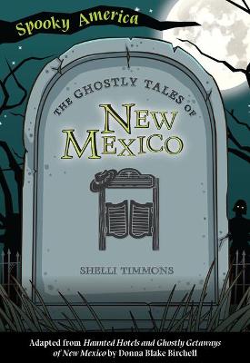 Book cover for The Ghostly Tales of New Mexico