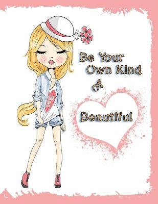 Book cover for Be Your Own Kind of Beautiful