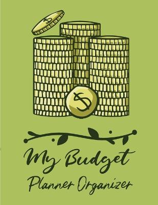 Book cover for My Budget Planner Organizer