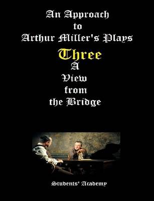 Book cover for A View from the Bridge-An Approach to Arthur Miller's Plays