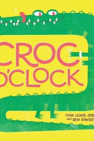 Cover of Croc o’Clock