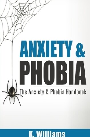 Cover of Anxiety and Phobia