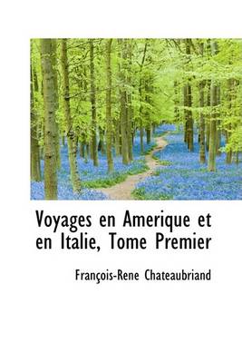 Book cover for Voyages En Amerique Et En Italie, Tome Premier