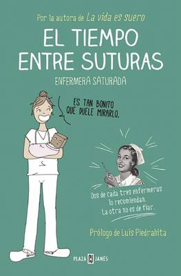 Book cover for El Tiempo Entre Suturas / The Time Between Sutures
