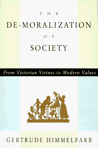 Book cover for The De-Moralization of Society