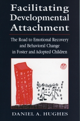 Book cover for Facilitating Developmental Attachment