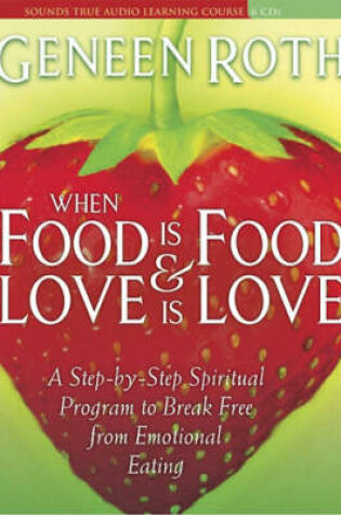 Cover of Where Food is Food and Love is Love