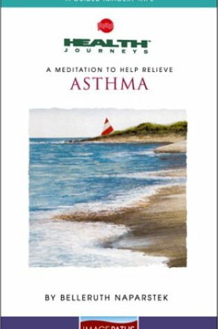 Cover of A Meditation to Help Relieve Asthma