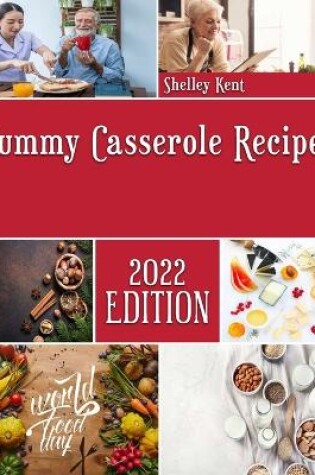 Cover of Yummy Casserole Recipes