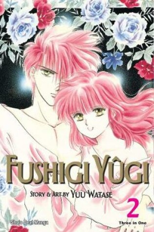 Cover of Fushigi Yûgi (VIZBIG Edition), Vol. 2