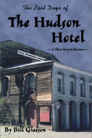 Cover of The Last Days of the Hudson Hotel