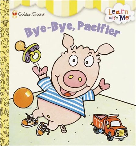Book cover for Bye-Bye, Pacifier