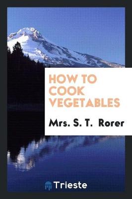 Book cover for How to Cook Vegetables