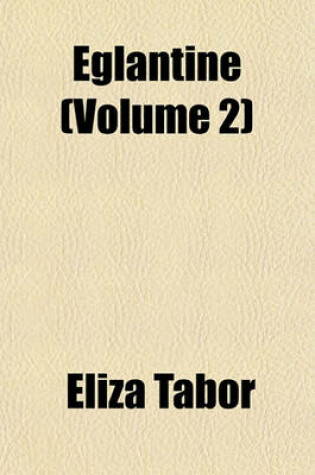 Cover of Eglantine (Volume 2)