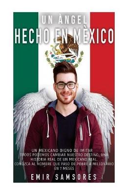 Book cover for Un Angel Hecho En Mexico