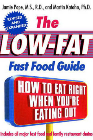 Cover of The Low-Fat Fast Food Guide