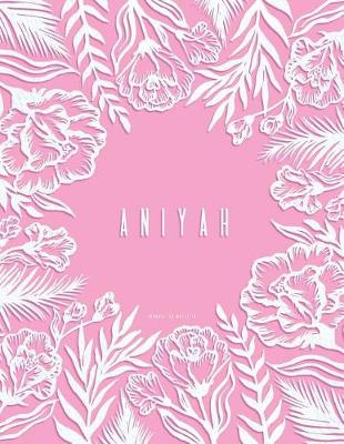 Book cover for Aniyah Journal to Write in