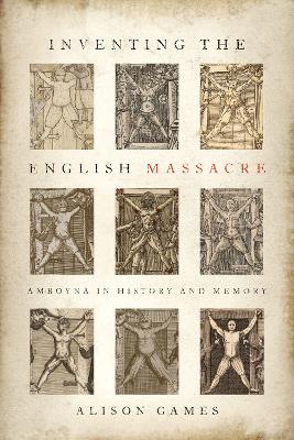 Book cover for Inventing the English Massacre