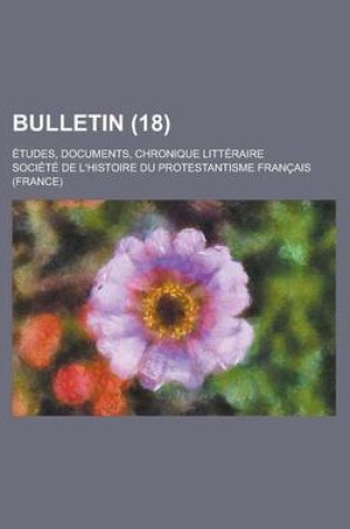 Cover of Bulletin; Etudes, Documents, Chronique Litteraire (18)