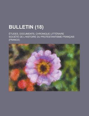 Book cover for Bulletin; Etudes, Documents, Chronique Litteraire (18)