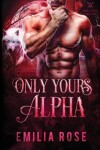 Book cover for Only Yours, Alpha