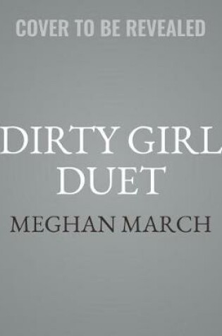 Cover of Dirty Girl Duet