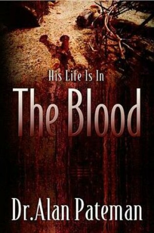 Cover of His Life Is In the Blood