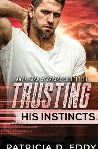 Cover of Trusting His Instincts