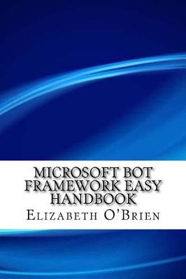 Book cover for Microsoft Bot Framework Easy Handbook