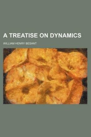 Cover of A Treatise on Dynamics