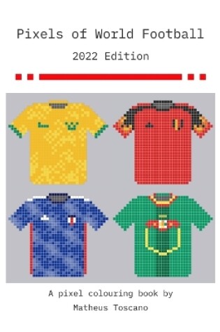 Cover of Pixels of World Football - 2022