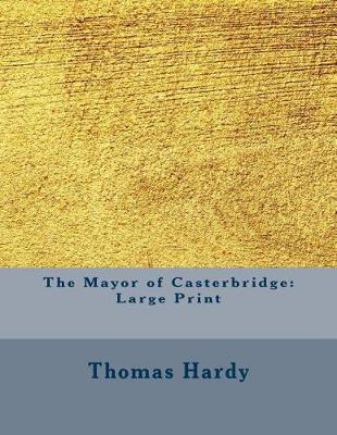 Book cover for The Mayor of Casterbridge