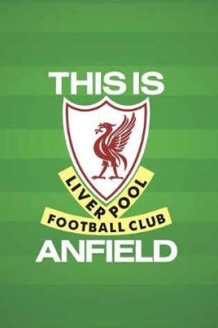 Cover of This Is Anfield