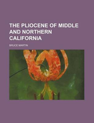 Book cover for The Pliocene of Middle and Northern California
