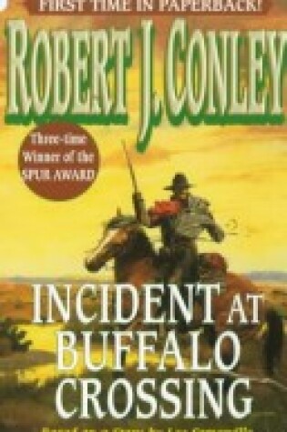 Cover of Incident at Buffalo Crossing