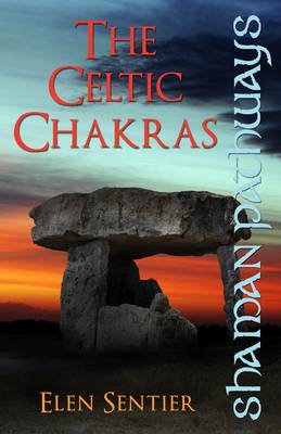 Book cover for Shaman Pathways - The Celtic Chakras