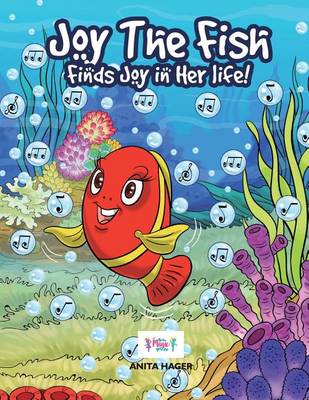 Book cover for Joy the fish finds joy in her life